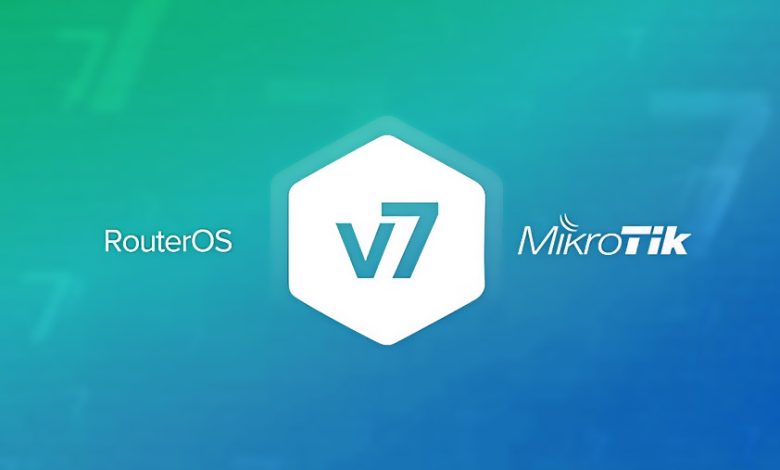 MikroTik RouterOS v7 در مقابل نسل قبلی: جهشی بزرگ در عملکرد و قابلیت‌ها
