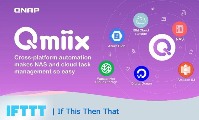 QNAP Qmiix و IFTTT: هوشمندسازی بینظیر خانه و محل کار با قدرت اتوماسیون