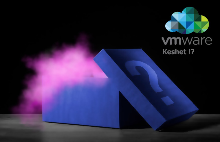 VMware Project Keshet : معماری نوین شبکه و امنیت برای برنامه‌های ابری بومی