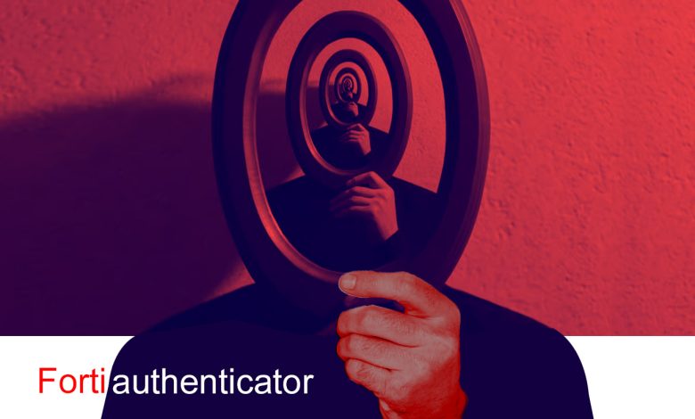 راهنمای خرید FortiAuthenticator